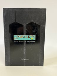 IN THE SHADOW OF NO TOWERS Book By Art Spiegelman  Lot #2