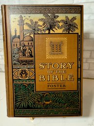 The Story Of The Bible By Charles Foster Circa Early 1900's