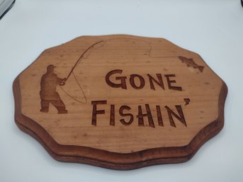 Gone Fishing Plaque Sign