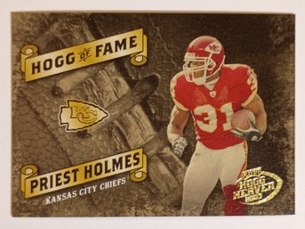 2003 Playoff Hogg Of Fame #'d /500 Priest Holmes Football Card Chiefs