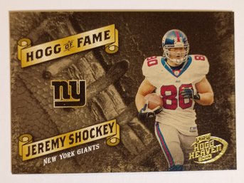 2003 Playoff Hogg Of Fame #'d /500 Jeremy Shockey Football Card Giants