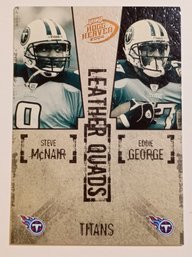 2004 Playoff Hogg Heaven #'d /1250 Leather Quads Steve McNair, Eddie George, Jevon Kearse, Derrick Mason