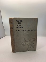 Vintage Hardcover Copy Of More To And Again By Walter R. Brooks
