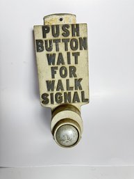 VINTAGE METAL PAUSE BUTTON FOR WALK SIGNAL (7C)