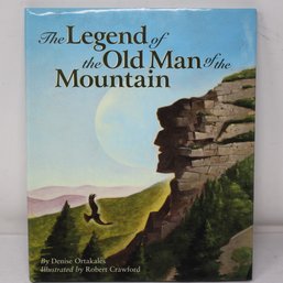 Denise Ortakales Signed 'The Legend Of The Old Man Of The Mountain' (21)