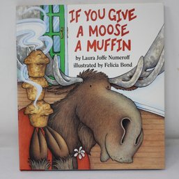Laura Numeroff Signed 'If You Give A Moose A Muffin' (58)