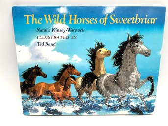 Natalie Kinsey-Warnock Signed 'The Wild Horses Of Sweetbriar' (125)