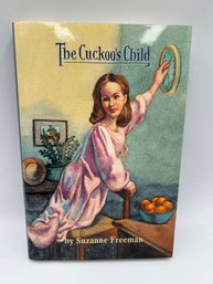 Suzanne Freeman Signed 'The Cuckoo's Child' (132)