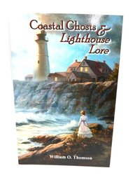 Bill Thomson Signed 'Coastal Ghosts And Lighthouse Lore' (134)