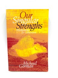 Michael Gorman Signed 'Our Singular Strength' (144)