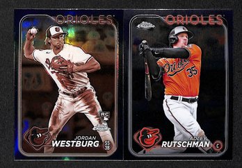 2024 Topps Chrome:  Jordan Westburg {RC & Sepia} & Adley Rutschman