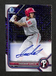 2022 Bowman Chrome:  Yhoswar Garcia {Certified Auto}