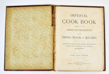 Antique 19th C. Imperial Cook Book By Mrs. Grace Townsend