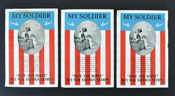 Lot Of 3 WWI ' My Soldier' War Savings Stamps Posters - Mathews-Northrup Works