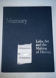 Memory: Luba Art And The Making Of History