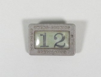 Vintage Owens - Corning Corporation Badge Ashton RI