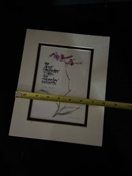 Signed Flower Motivational/encouragement Matted Print