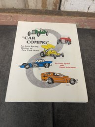 Car Coming: An Auto Racing History Of New York State By Gary Spaid And Hank Schramm J2