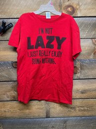 I'm Not Lazy I Just Really Enjoy Doing Nothing T Shirt Size Medium (Rs2 Bin1)