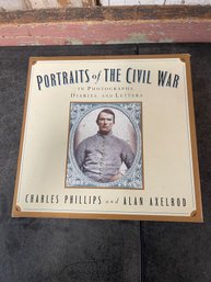 Portraits Of The Civil War: In Photographs, Diaries, And Letters By Charles Phillips And Alan Axelrod Book H2