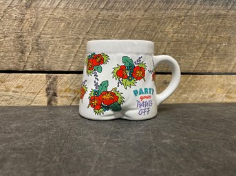 Party Your Pants Off Mug C3