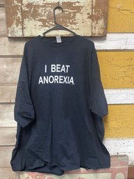 I Beat Anorexia Size 6XL T Shirt CR