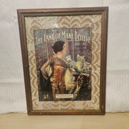 Framed Artwork: The Land Of Make Believe