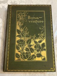 Antique BOOK - C1898 Bonaventure, By George W. Cable