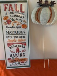 Fall Sign And Metal Pumpkin