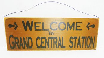 Wooden Hand Painted Sign 'GRAND CENTRAL STATION'