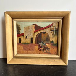 Signed Original Hacienda Courtyard Oil Painting With Ox Cart Framed Folk Art