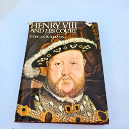 Vintage 1st American Edition 1971 'Henry VIII And His Court' Neville Williams, With Autograph