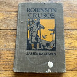 Vintage Robinson Crusoe Book By James Baldwin (LR)