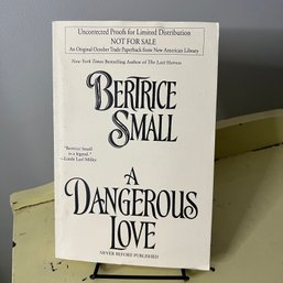 'A Dangerous Love' Uncorrected Proof Paperback - Author's Personal Copy