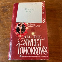 'All The Sweet Tomorrows' Author's Personal Copy With Inscription