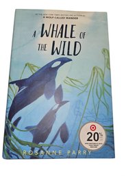 A Whale Of The Wild- Hardback