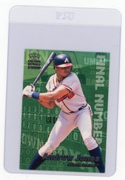2000 Pacific Crown Royale Andruw Jones Final Numbers Baseball Card