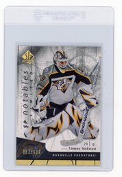2006 Upper Deck SP Authentic Tomas Vokoun SP Notables Limited Hockey Card #'d To 100