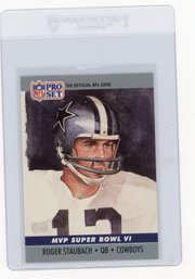 1990 Pro Set Roger Staubach Super Bowl MVPs Football Card