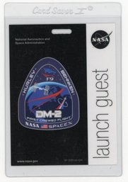 2020 NASA SpaceX Crew Dragon Demo-2 DM-2 First Crewed Flight Launch Guest Badge Hurley Behnken
