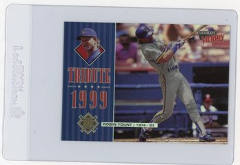 1999 Upper Deck Ultimate Victory Robin Yount Tribute Baseball Card