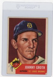 1953 Topps Johnny Groth Baseball Card