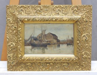 Signed Oil On Board Harbor Scene, Ornate Gilt Frame