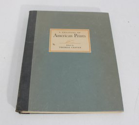 A Treasury Of American Prints  Edited By Thomas Craven  1939 Simon & Schuster Art Folio