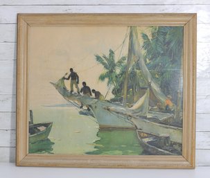 Signed Tropical Harbor Scene Painting On Board  Fishermen & Sailboats  Framed Coastal Artwork  26.5 X 34.5