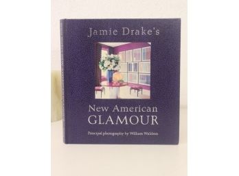 BOOK/Int-Ext Design - Jamie Drake's New American Glamour, Bulfinch Press 2005
