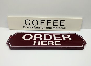 Signs: Order Here & Coffee Breakfast Of Champions