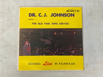 Dr C J Johnson Old Time Song Service Savoy Records MG 14173