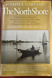 The North Shore By Joseph Garland. Revised One-volume Edition.