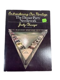 Embroidering Our Heritage The Dinner Party Needlework By Judy Chicago 1980 Art Book